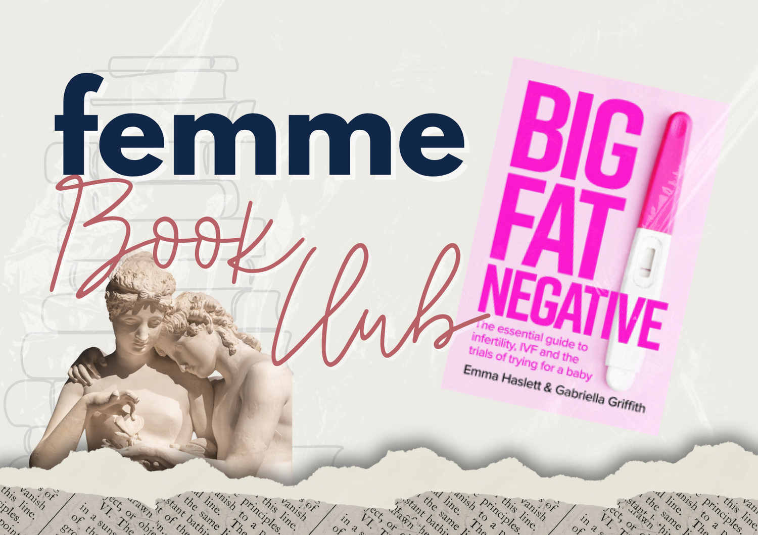 BIG FAT NEGATIVE by Emma Haslett and Gabriella Griffth