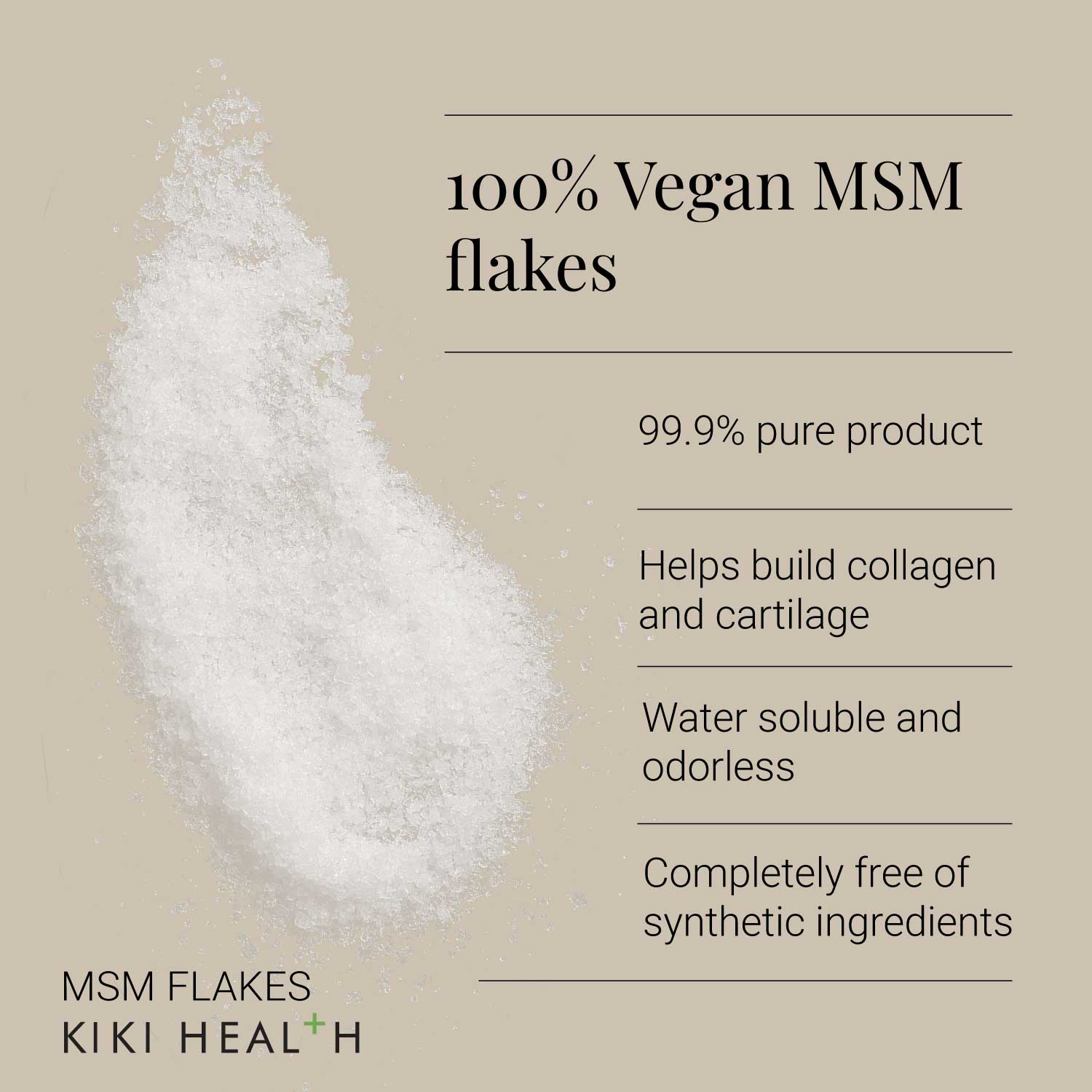 KIKI Health MSM Powder MSM flakes with product details on a beige background