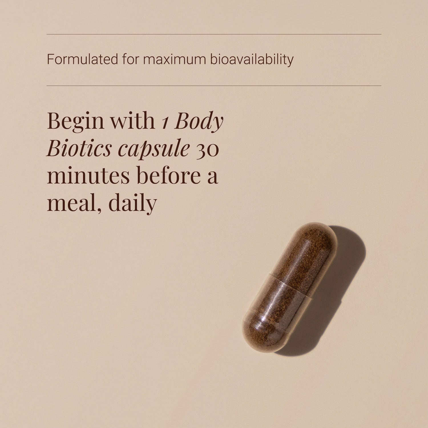 Body Biotics formulated for maximum bioavailability beige background