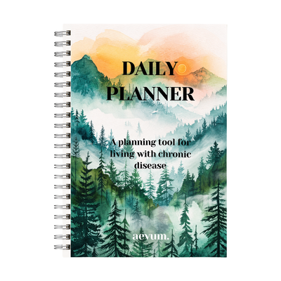 A spiral-bound Daily Planner titled A planning tool for living with chronic disease by aevum against a watercolour forest background.