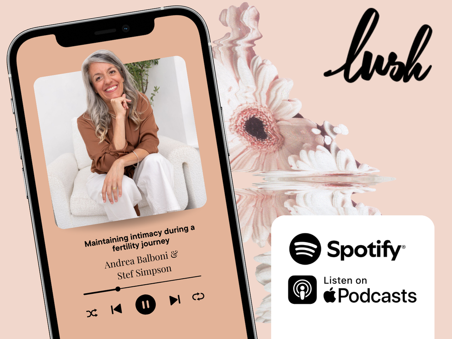 A smartphone displaying the Bush podcast episode Maintaining intimacy during a fertility journey by Andrea Balboni & Stef Simpson. Spotify and Apple Podcasts lo