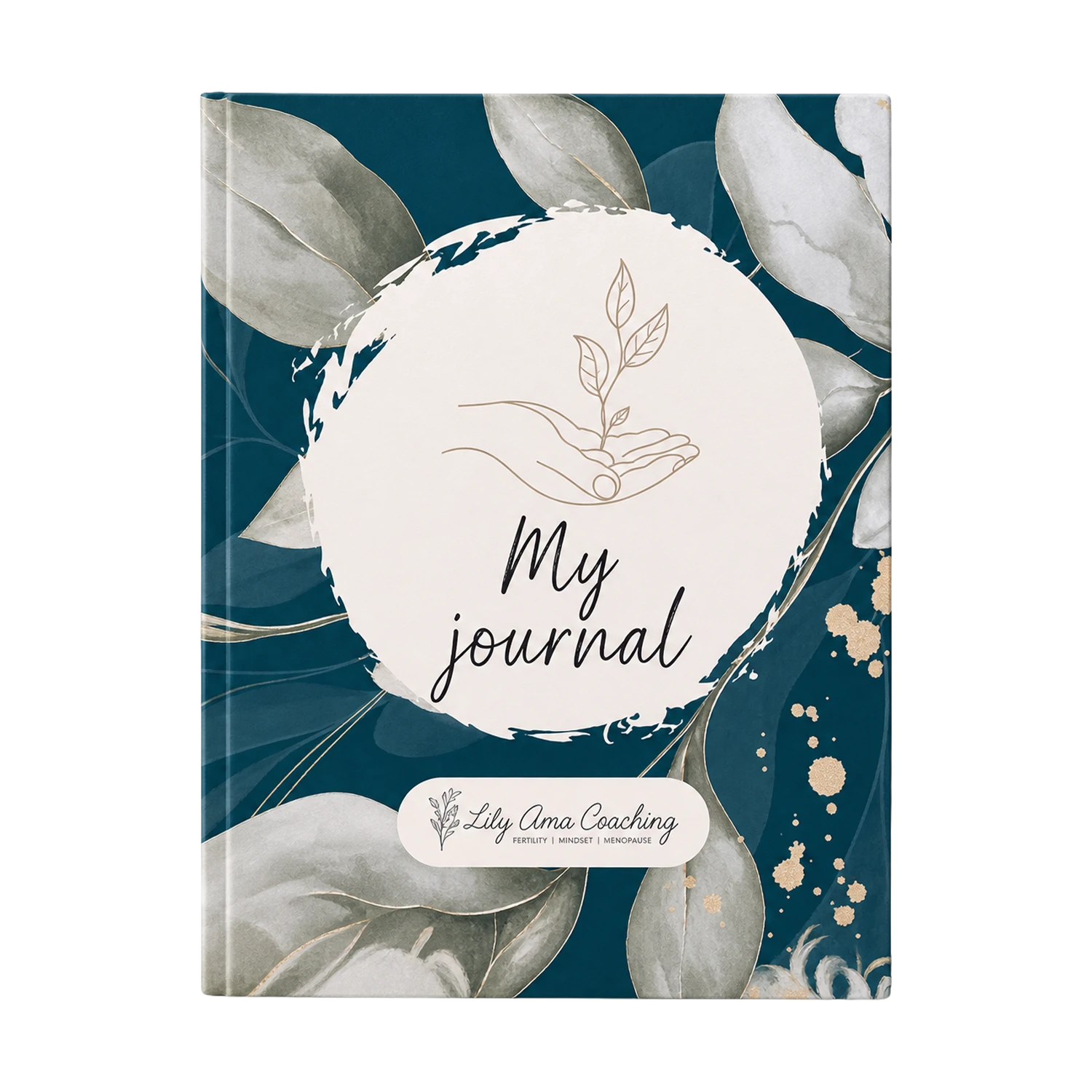 A hardcover journal with a dark teal cover decorated with watercolor-style gray leaves and gold accents. A large white oval in the center features the text 'My journal' with a simple hand holding leaves illustration above it.